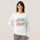 Soins ton coeur T-shirt (Devant entier)