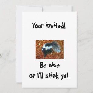 Sois gentil ou je vais te puer ! - invitation