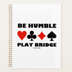 Sois humble Play Bridge Quatre combinaisons de car