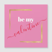 Sois ma Saint Valentin | Carte magnétique moderne (Devant)