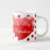 Sois ma tasse Jumbo Valentine (Droite)