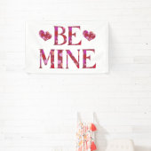 Sois Mien Bannière de la Saint-Valentin en Vinyle (Insitu)