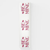 Sois Mienne Bannière de vinyle de la Saint-Valenti (Verticale)