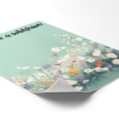 Sois une fleur sauvage - Affiche d'art (Coin)