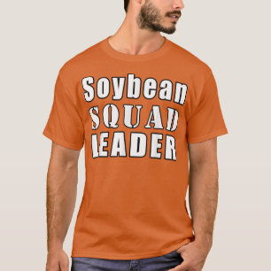 Sojaboon Squad Leader Farmer Funny Soybeans T-shirt
