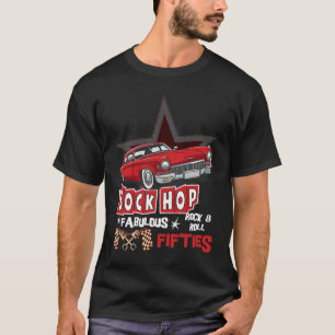 Sok Hop Fantastische Jaren Vijftig Rock N Roll Aut T-shirt