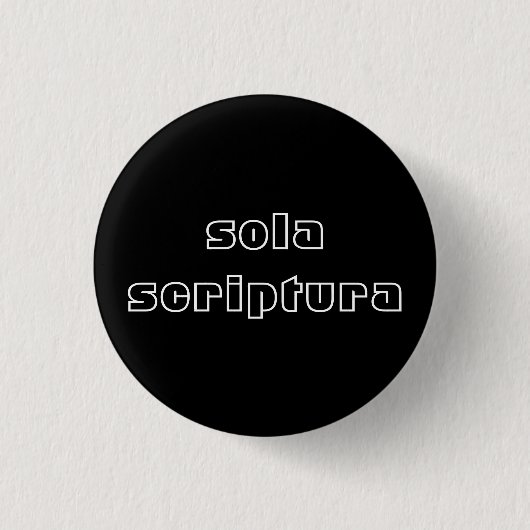 Sola Scriptura Ronde Button 3,2 Cm (Voorkant)