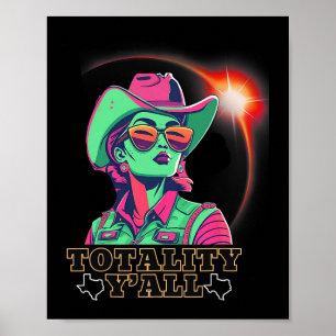 Solar Eclipse 2024 voor Texas 08 24 Totality Y'all Poster