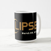 Solar Eclipse American Event 3/29/2025 Coffee Mug (Devant droit)