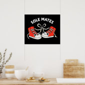 Sole Mates Funny Shoe Pun Dark BG Poster (Keuken)