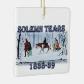 Solemn Tears toont de Cherokee Trail Keramisch Ornament (Rechts)