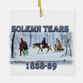 Solemn Tears toont de Cherokee Trail Keramisch Ornament