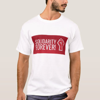 Solidariteit voor altijd! t-shirt