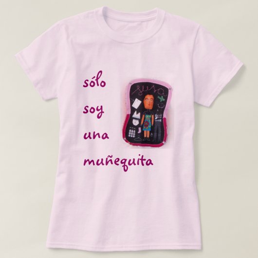 solo soy una muñequita t-shirt (Design voorkant)