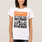 Solutions Engineer Ik probeer het grappig cool te  T-shirt (Voorkant)