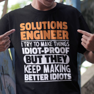 Solutions Engineer Ik probeer het grappig cool te T-shirt