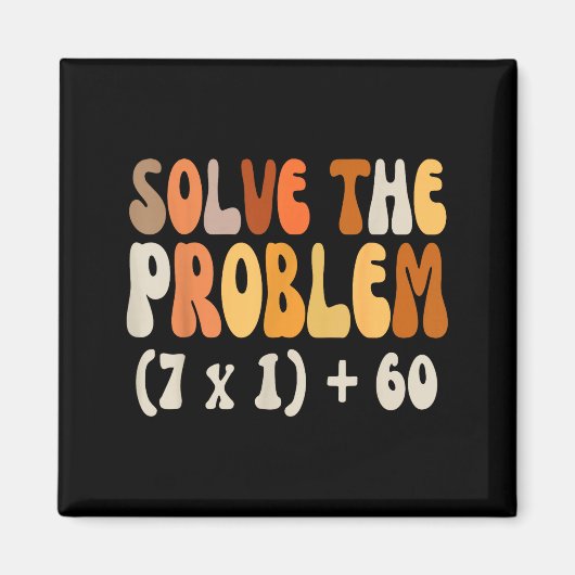 Solve The Problem 67 Funny Math Meme Six Seven For Magneet (Voorkant)