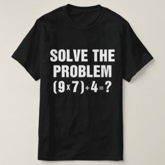 Solve The Problem 67 Meme Math Teacher Gen Alpha  T-shirt