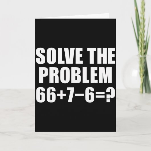 Solve The Problem 67 Meme Six Seven Elementary Mat Kaart (Voorkant)
