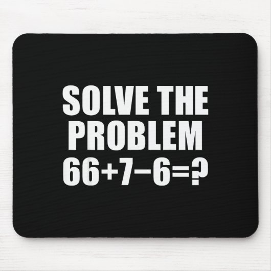 Solve The Problem 67 Meme Six Seven Elementary Mat Muismat (Voorkant)
