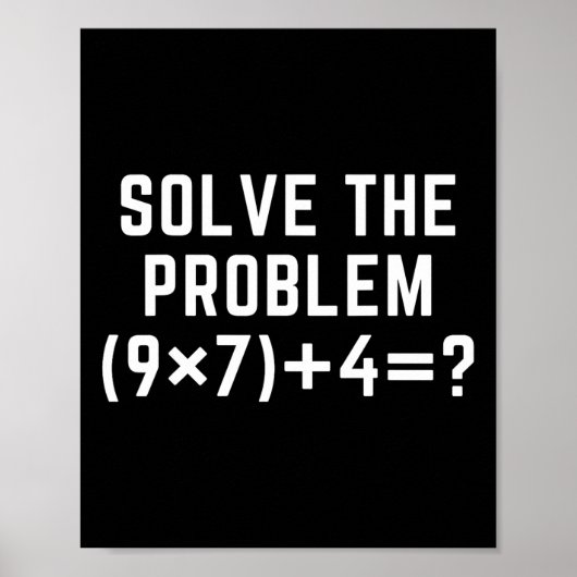Solve The Problem 67 Meme Six Seven Math Teacher E Poster (Voorkant)