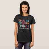 Solve The Problem 67 Six Seven Funny Math Teacher T-shirt (Voorkant volledig)