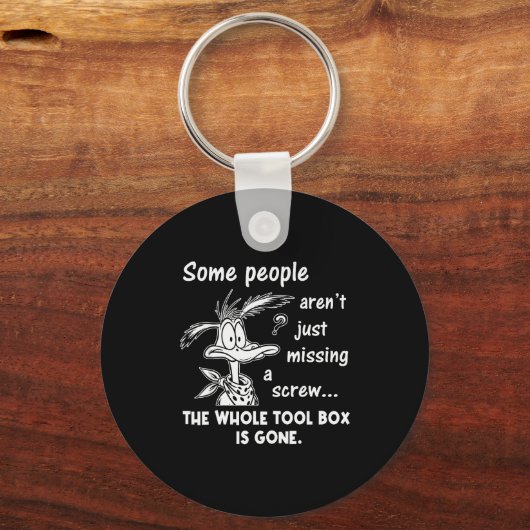Some People Aren't Just Missing A Screw Whole Tool Sleutelhanger (Voorkant)
