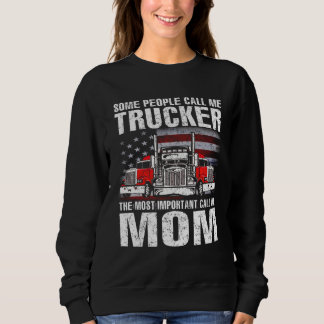 Some People Call Me Trucker Mom Trui