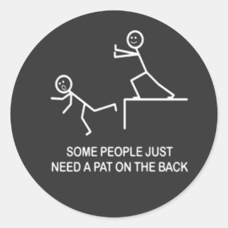  Some People Just Need A Pat On The Back  Ronde Sticker