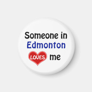 Someone in Edmonton loves me Magneet