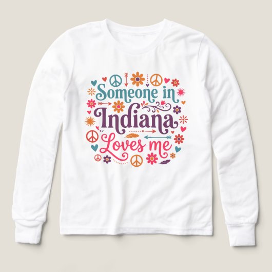 Someone in Indiana Loves Me Boho Hippie Design (Motif recto)