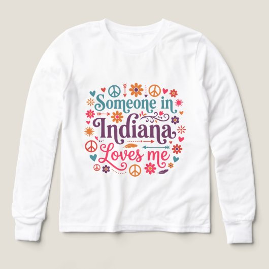 Someone in Indiana Loves Me Boho Hippie Design (Motif recto)
