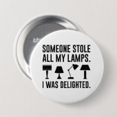 Someone Stole All My Lamps Ronde Button 7,6 Cm (Voorkant /achterkant)