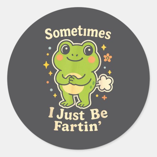 Sometimes Fartin Just I Frog Fun Ronde Sticker (Voorkant)