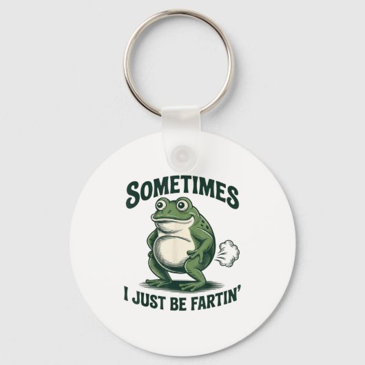 Sometimes I Just Be Fartin' Frog Funny Fart  Sleutelhanger (Voorkant)