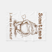 Sometimes I Just Be Fartin’ Frog Funny Rude Silly  Fleece Deken (Voorkant (Horizontaal))