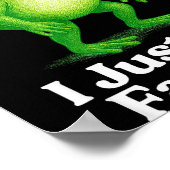 Sometimes I Just Be Fartin' Frog Funny Sarcastic S Poster (Hoek)