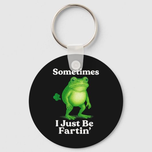 Sometimes I Just Be Fartin' Frog Funny Sarcastic S Sleutelhanger (Voorkant)