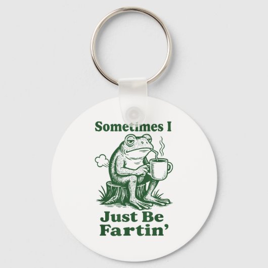 Sometimes I Just Be Fartin' Frog  Sleutelhanger (Voorkant)