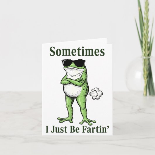 Sometimes I Just Be Fartin Funny Frog Sarcastic Hu Kaart (Voorkant)