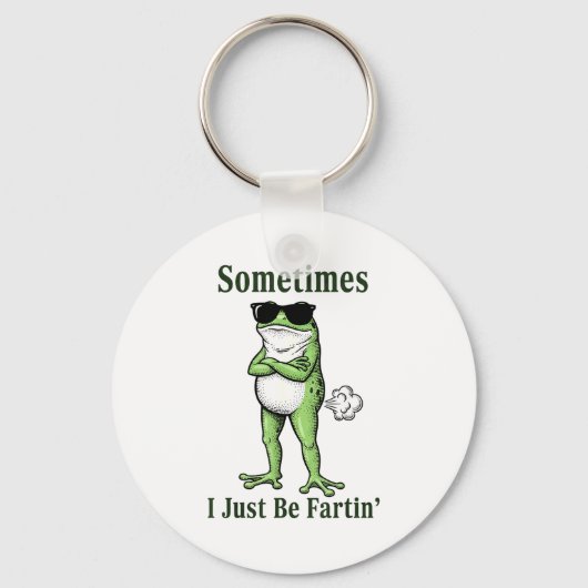 Sometimes I Just Be Fartin Funny Frog Sarcastic Hu Sleutelhanger (Voorkant)