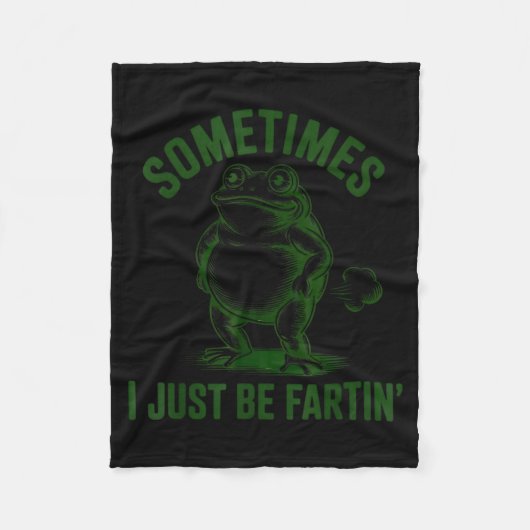 Sometimes I Just Be Farting Frog Humor Funny Fart  Fleece Deken (Voorkant)
