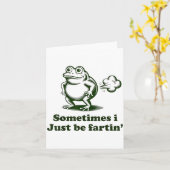 Sometimes I Just Be Farting Frog Humor Funny Fart  Kaart (Gele Bloem)