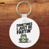 Sometimes I Just Be Farting Funny Meme Silly Frog  Sleutelhanger (Voorkant)