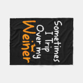 Sometimes I Trip Over My Weiner Dog Funny  Fleece Deken (Voorkant (Horizontaal))