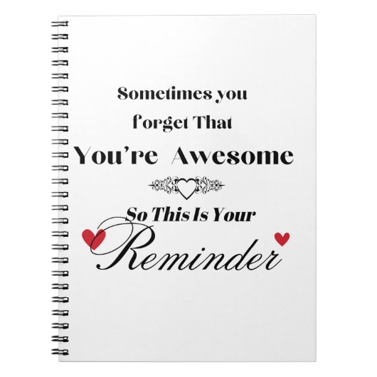 Sometimes You Forget You're Awesome Notebook Notitieboek (Voorkant)