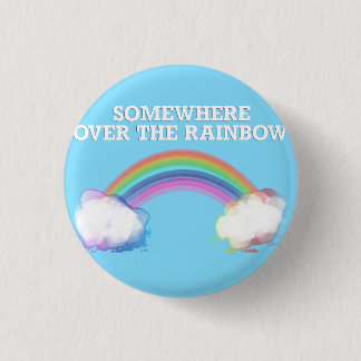 Somewhere over the Rainbow Ronde Button 3,2 Cm