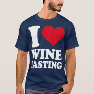 Sommelier I Love Wine Tasting Wine Taster T-shirt