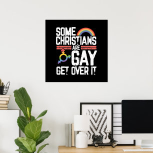 Sommige christenen zijn homoseksueel, accepteer he poster