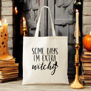 Sommige dagen ben ik extra hekserige moderne vrouw tote bag